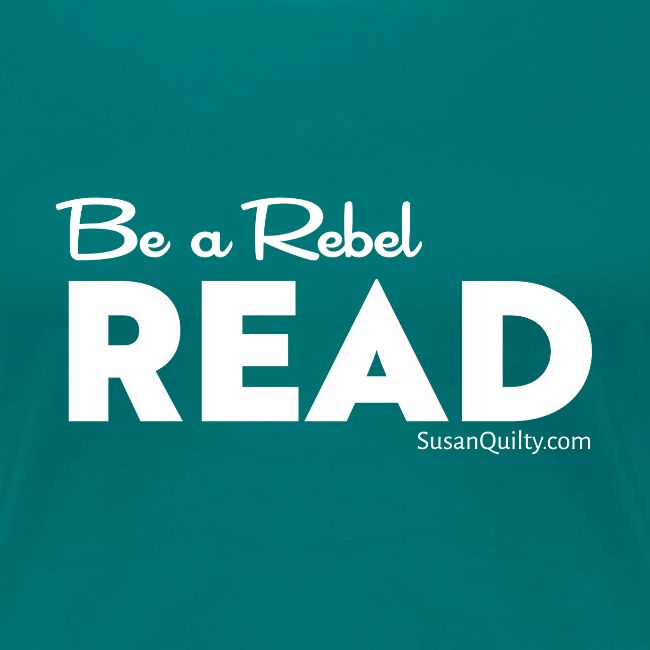 Be a Rebel Read (white text)