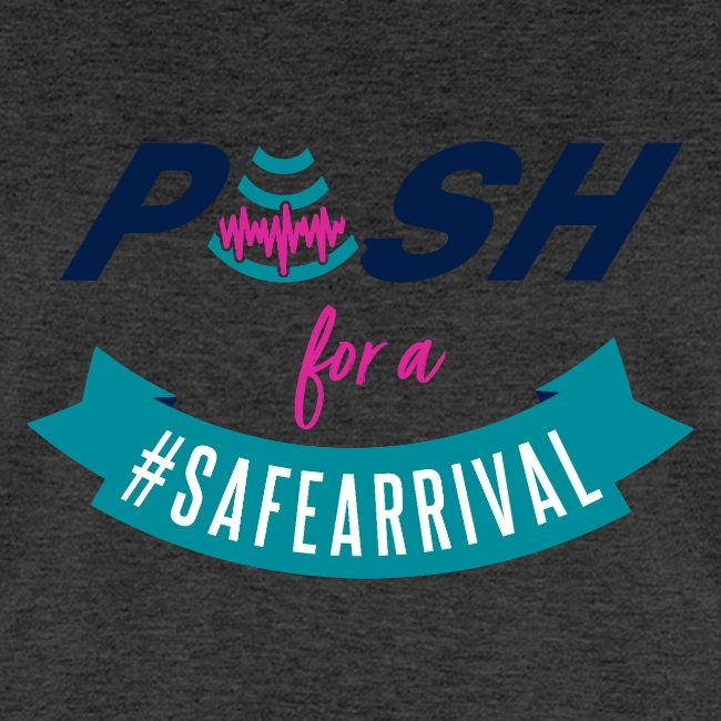 PUSH for a #SafeArrival