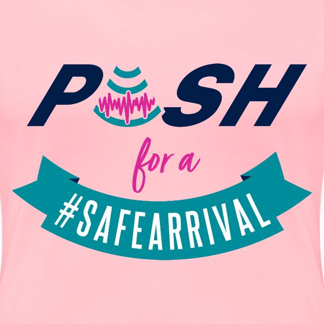 PUSH for a #SafeArrival