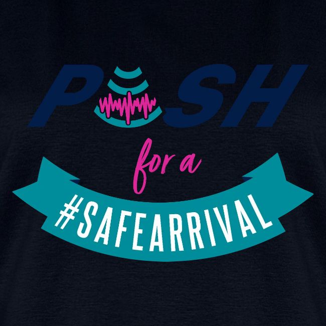 PUSH for a #SafeArrival