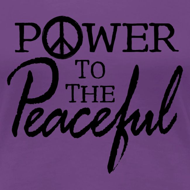 Power To The Peaceful