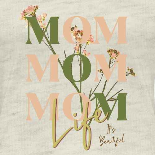 Mom Life: The Joys of Motherhood - Women's Premium T-Shirt