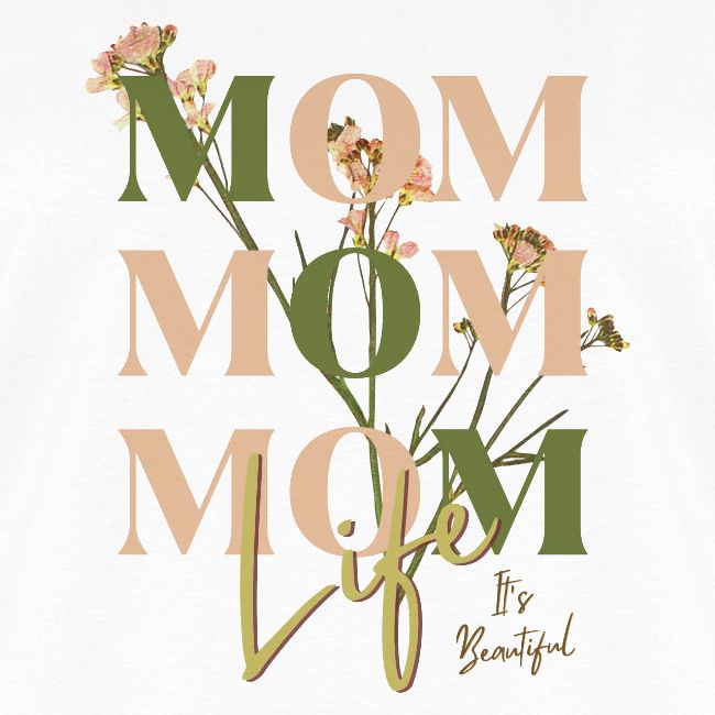Mom Life: The Joys of Motherhood