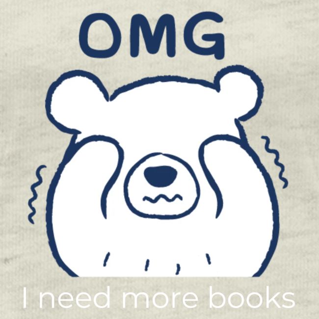 OMG I Need More Books (white text)
