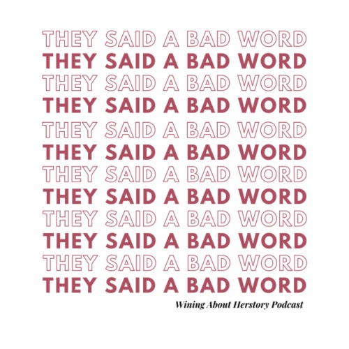They Said a Bad Word - Women's Premium T-Shirt