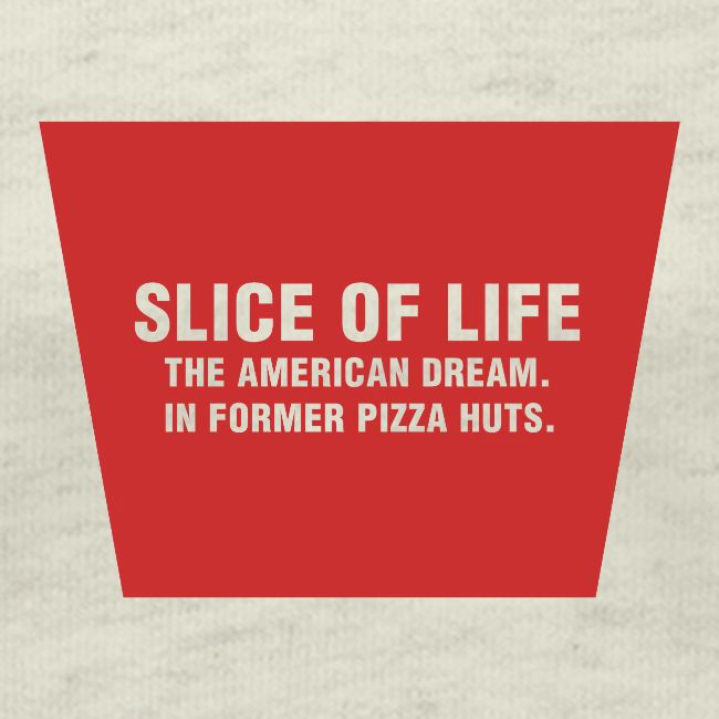 Slice of Life T-Shirt