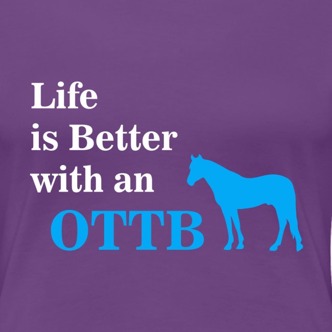 Life is better with an OT