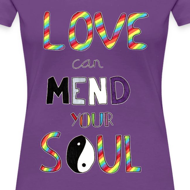 Love Can Mend Your Soul