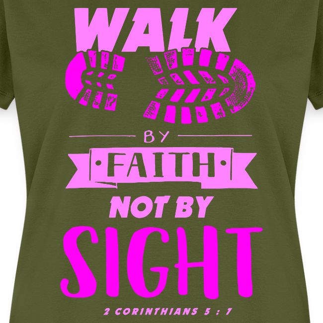 Walk by Faith - Pink