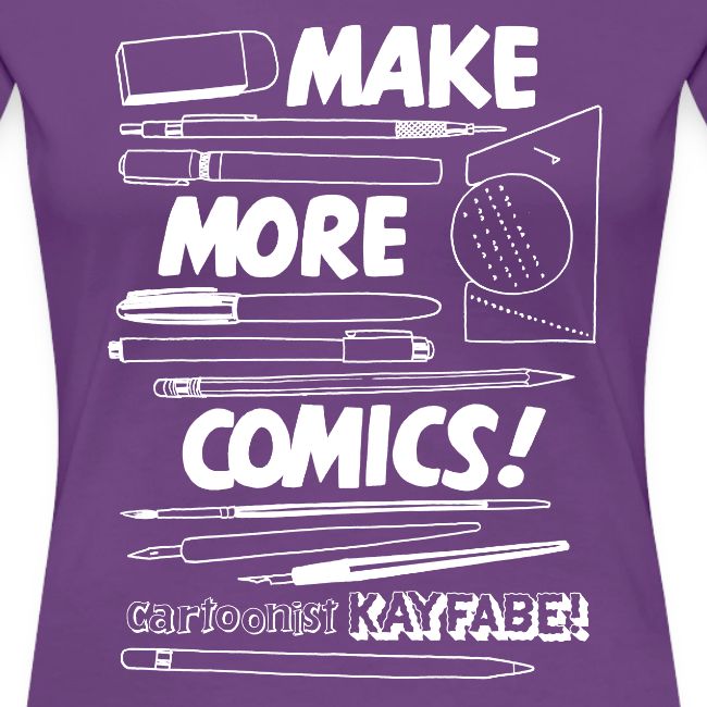 Make More Comics! (white ink)