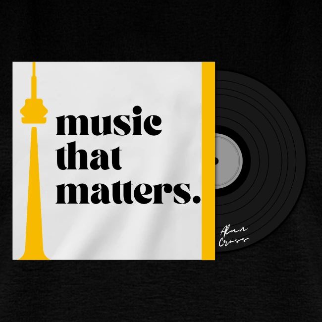 MUSIC THAT MATTERS #4 - ALAN CROSS