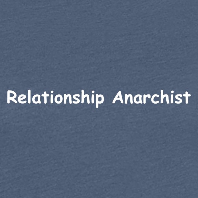 Relationship Anarchist
