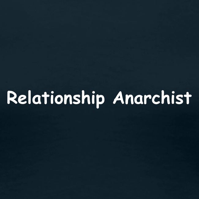 Relationship Anarchist