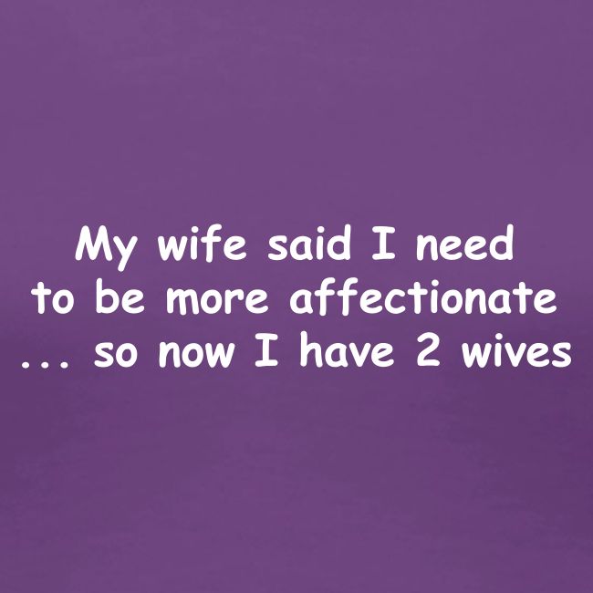 Affectionate - 2 Wives