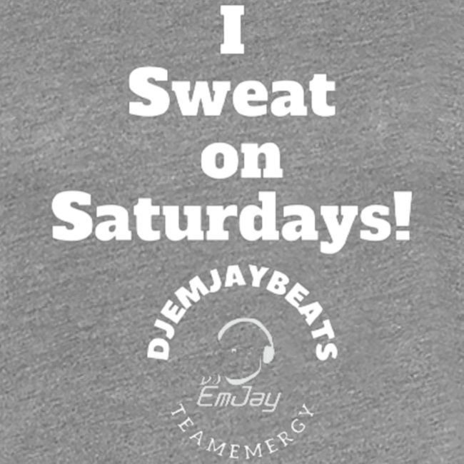 Sweat it Out Saturday (dark)