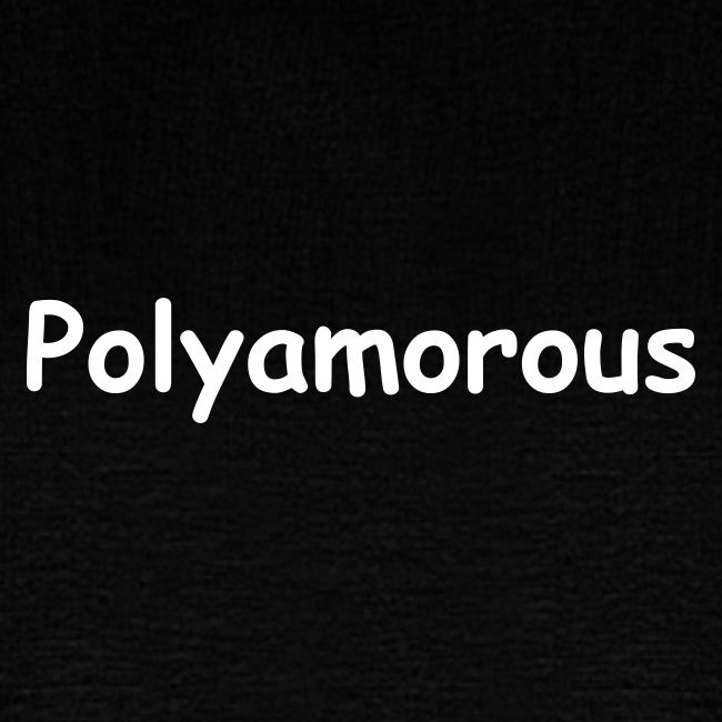 Polyamorous