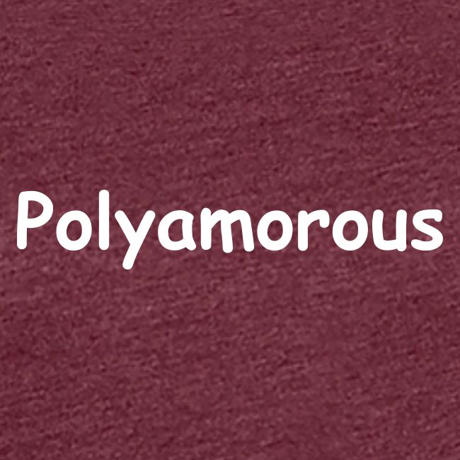 Polyamorous