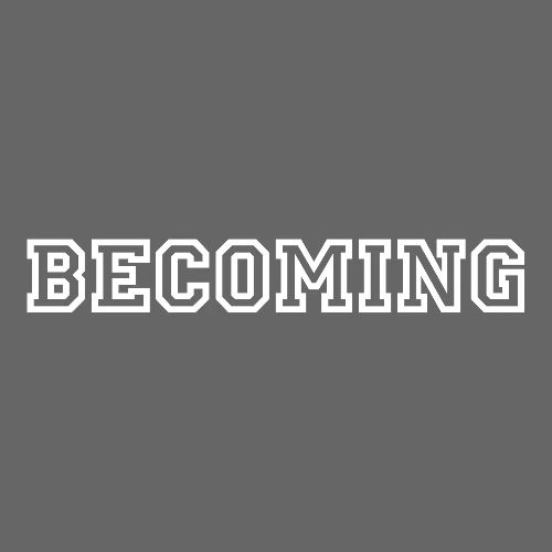 BECOMING - Women's Premium T-Shirt