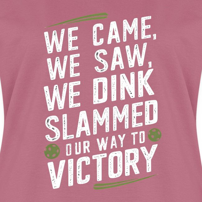 Dink Your Way to Victory! Funny Pickleball Design