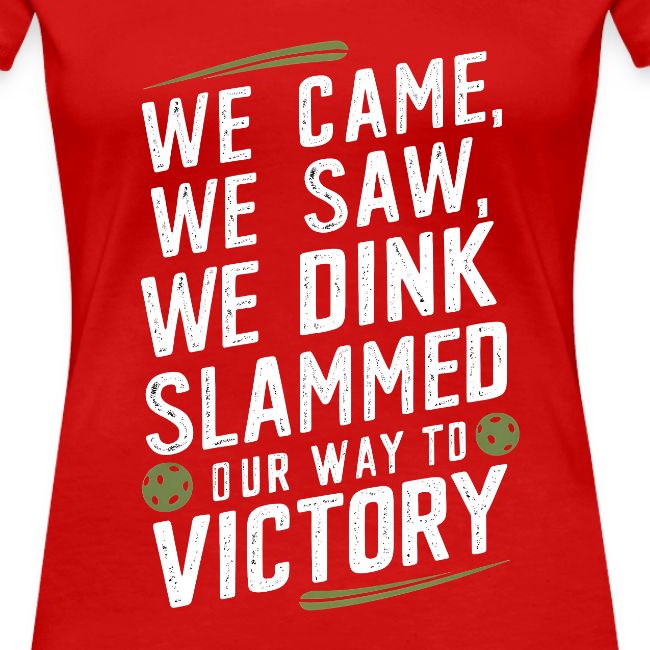 Dink Your Way to Victory! Funny Pickleball Design