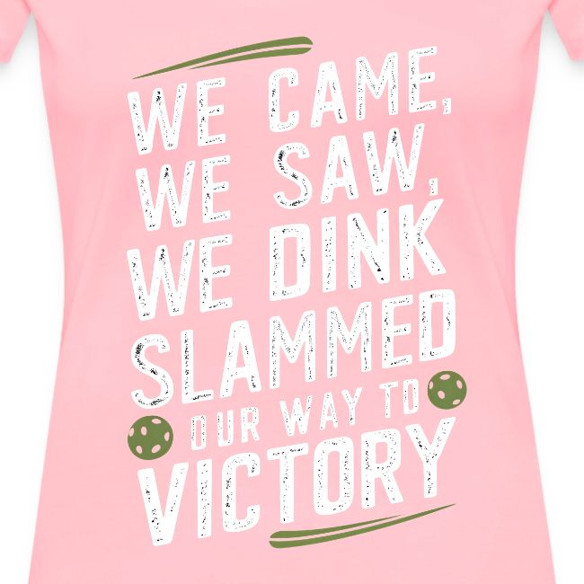 Dink Your Way to Victory! Funny Pickleball Design