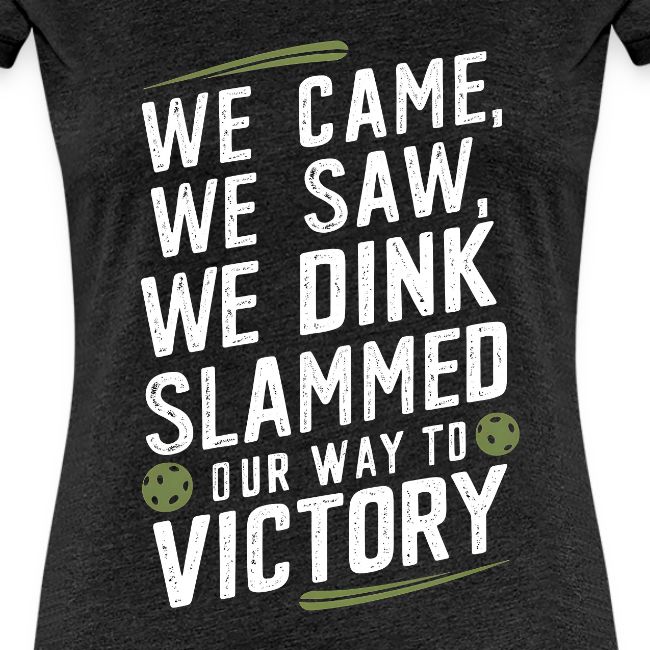 Dink Your Way to Victory! Funny Pickleball Design