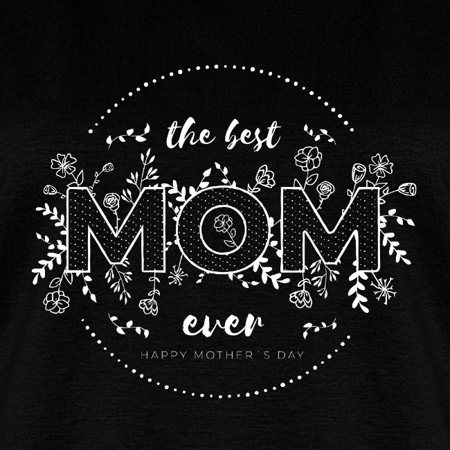 The Best mom in the world