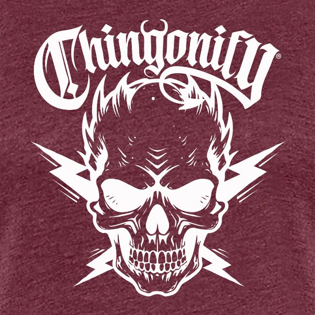 CHINGONIFY CALAVERA
