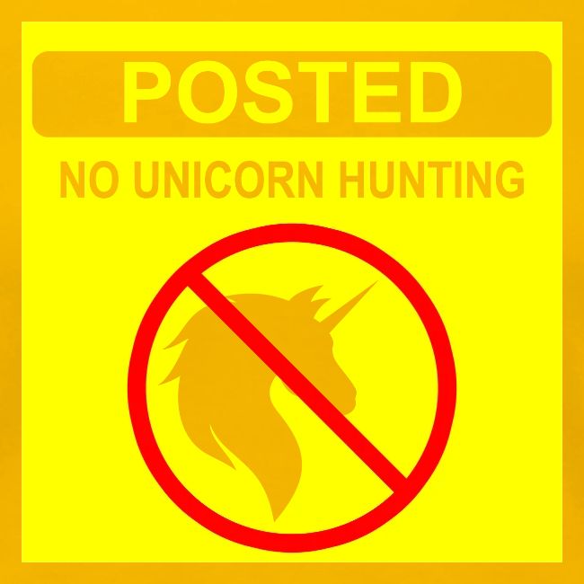 Posted Unicorn Hunting (open)