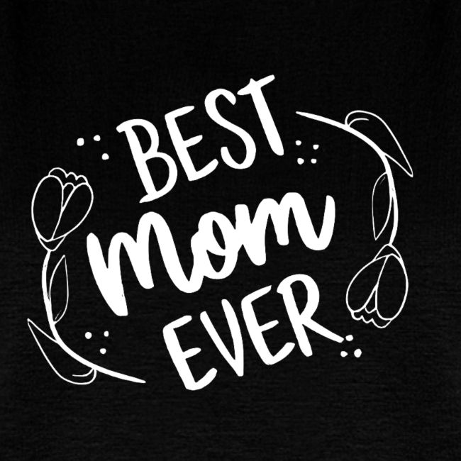 Best mom ever