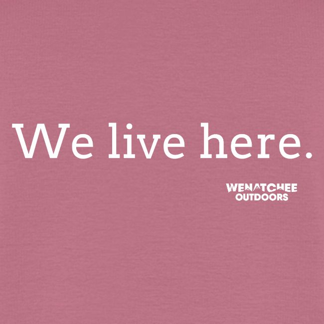 We Live Here