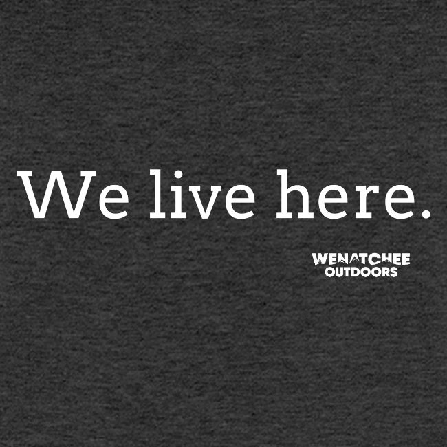 We Live Here