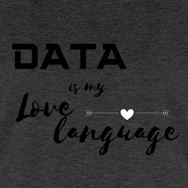 Data is My Love Language (light)