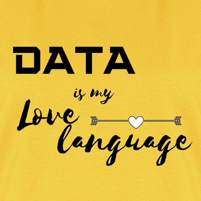 Data is My Love Language (light)