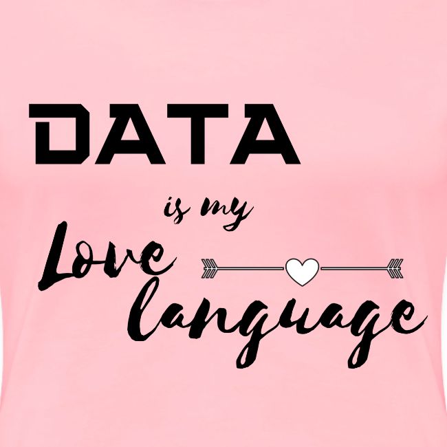 Data is My Love Language (light)
