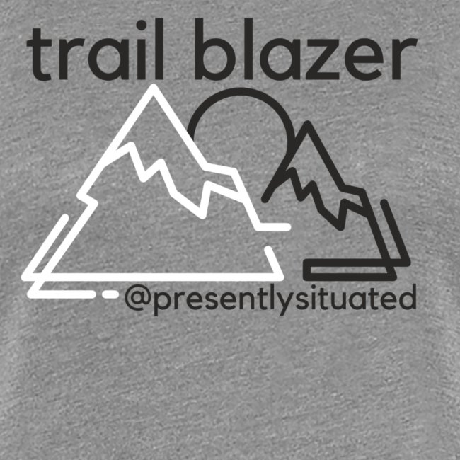 Trail blazer