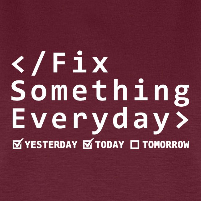 Fix Something Everyday
