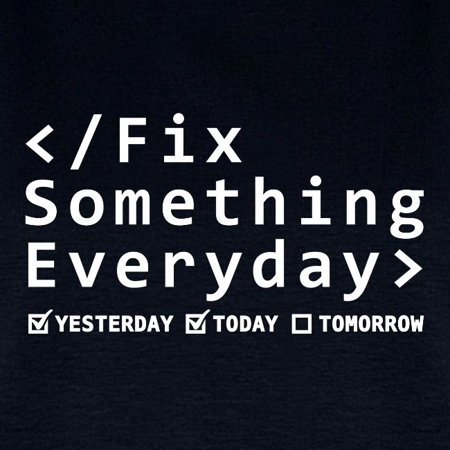 Fix Something Everyday