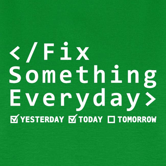 Fix Something Everyday