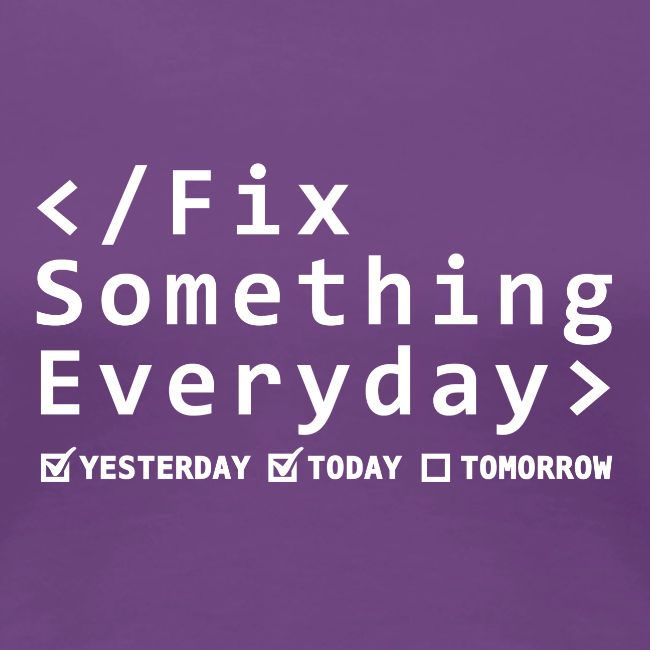 Fix Something Everyday