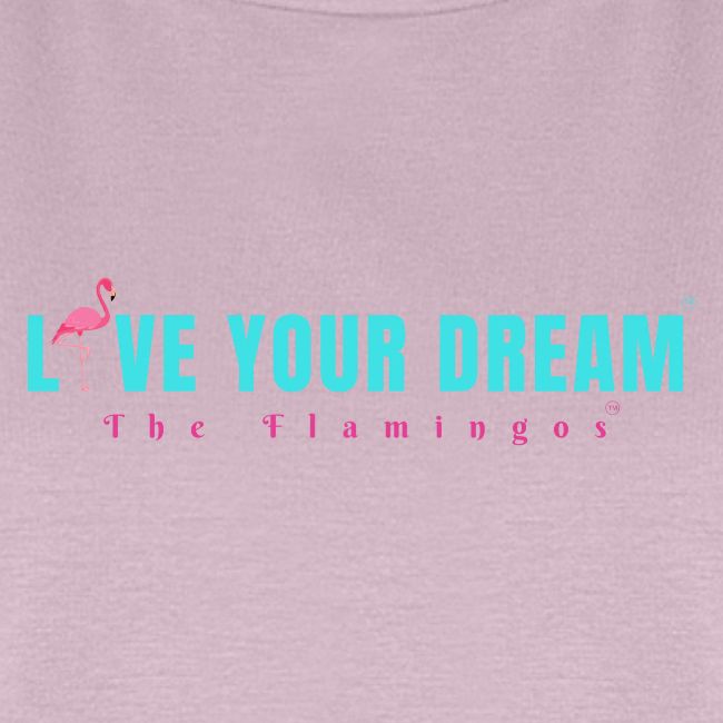 Live Your Dream w/Flamingo Bird