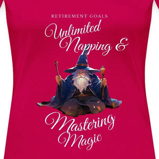 Retirement Goals: Nap & Magic
