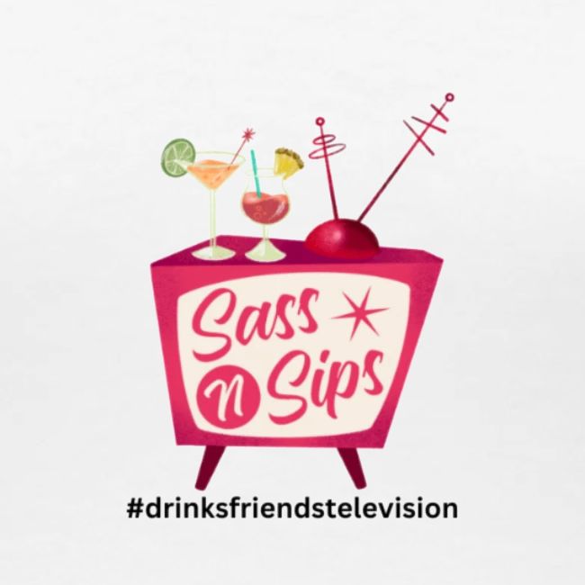 sassnsips com drinksfriendstelevision