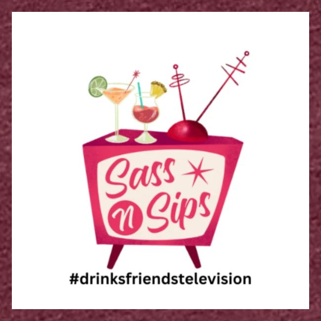 sassnsips com drinksfriendstelevision