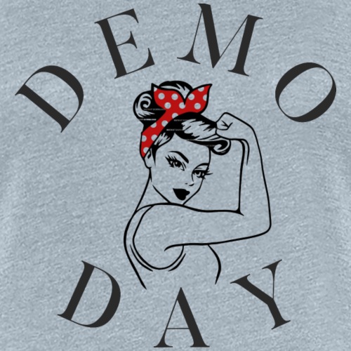 DEMO DAY - Women's Premium T-Shirt