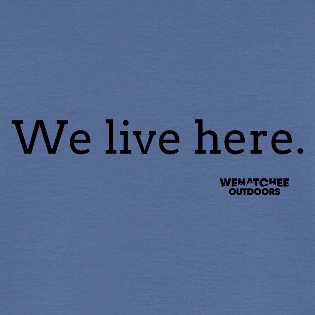 We Live Here