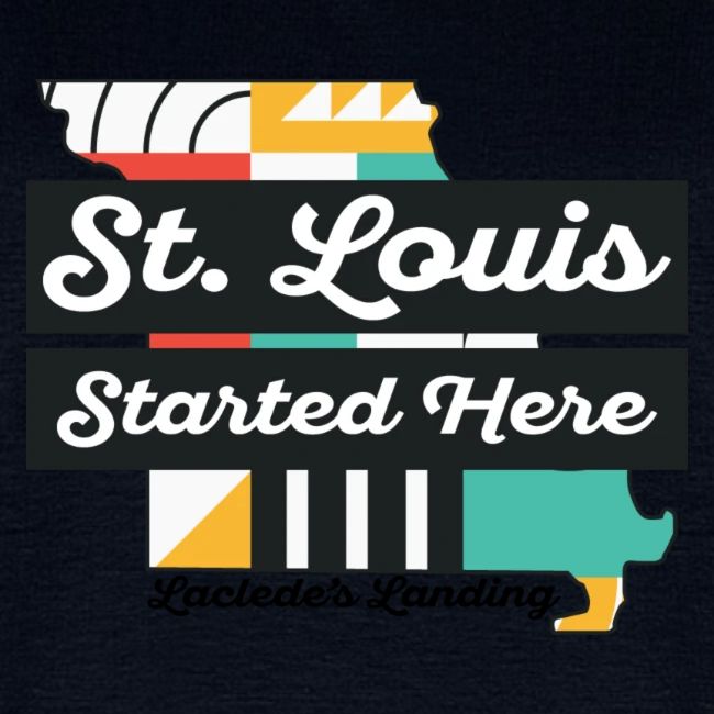 St. Louis Started Here
