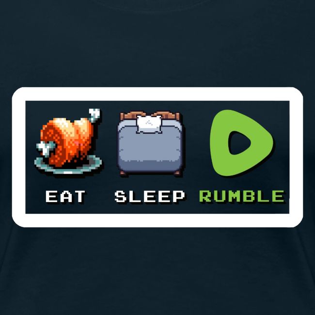 Eat Sleep Rumble merch