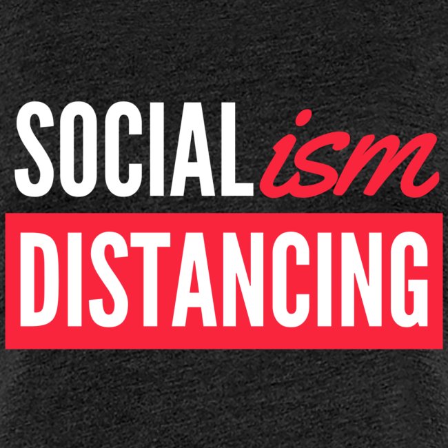 SOCIALism DISTANCING