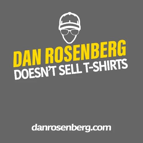 Dan Rosenberg Doesn't Sell T-Shirts™ - Women's Premium T-Shirt